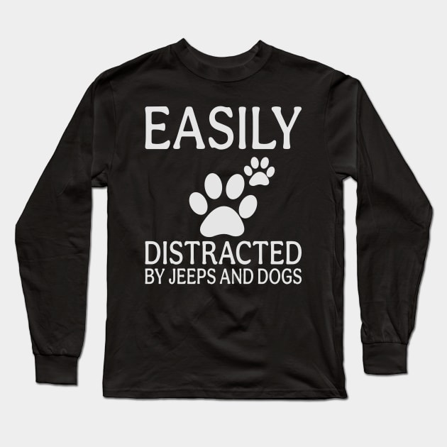 Easily Distracted by jeeps and dogs Long Sleeve T-Shirt by busines_night